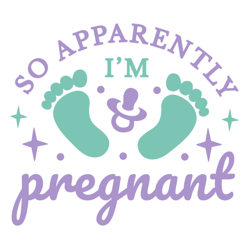 So appreciatively i'm pregnant PNG Design