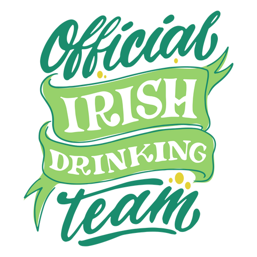 The official irish drinking team lettering PNG Design