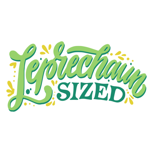 Leprechaun sized lettering PNG Design
