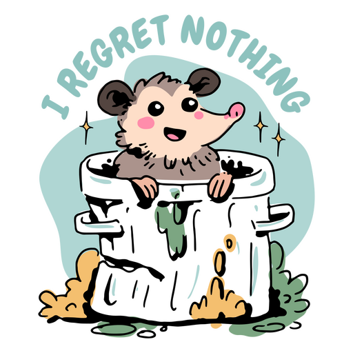 Cartoon-Opossum sitzt in einem Eimer mit den Worten ?Ich bereue nichts?. PNG-Design