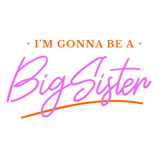 I'm gonna be a big sister PNG Design