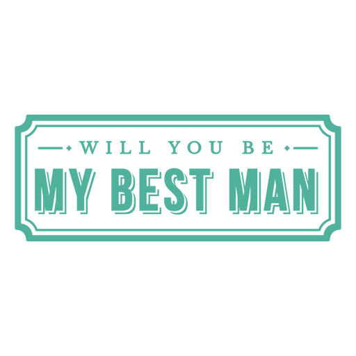 Will you be my best man label PNG Design