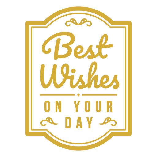 Best wishes on your day label PNG Design