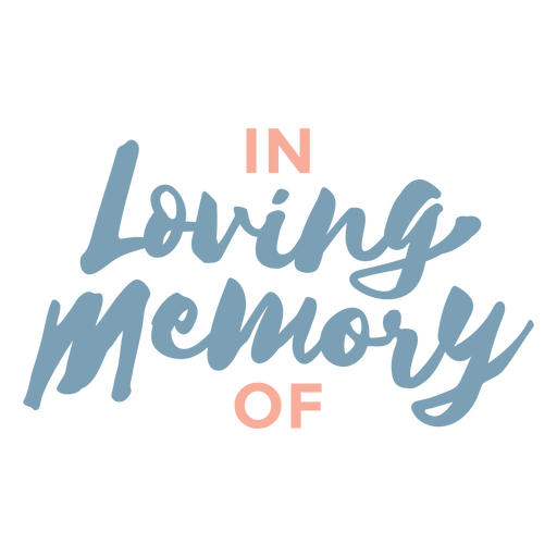 In Loving Memory Of Lettering PNG & SVG Design For T-Shirts