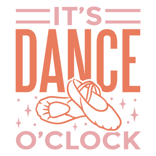 It's dance o'clock PNG Design