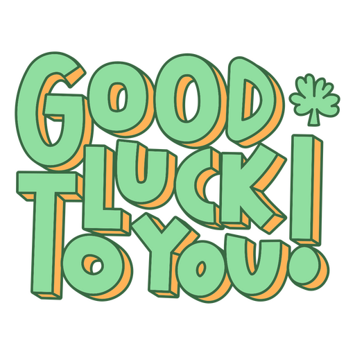 St patrick's day good luck to you PNG Design