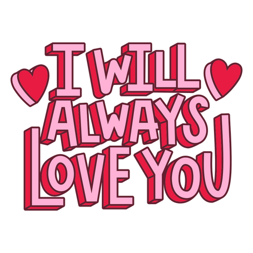 Eu sempre amarei você em letras rosa Desenho PNG
