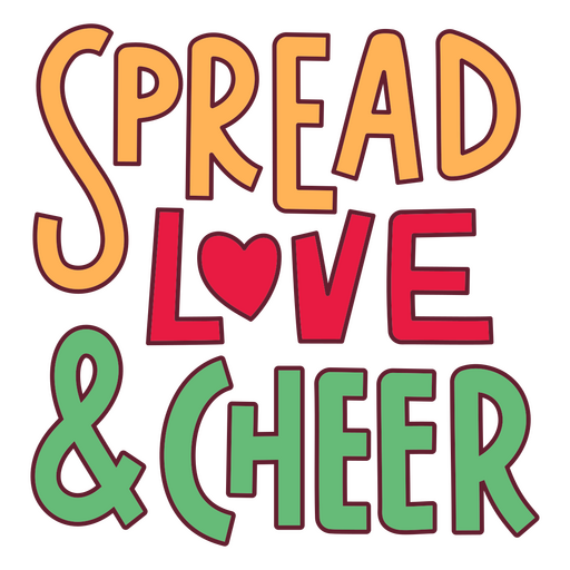 Spread love & cheer quote PNG Design