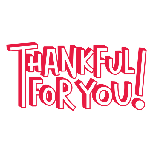 The words thankful for you in red PNG Design