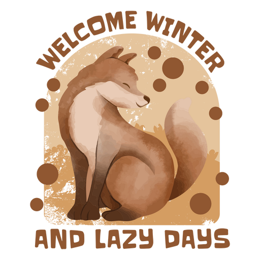 Welcome winter and lazy days PNG Design