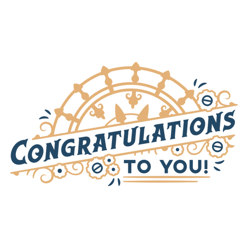 Congratulations to you vintage quote PNG Design