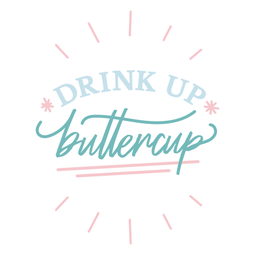 Drink up butterup logo PNG Design