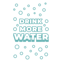Trinken Sie mehr Wasserblasenzitat PNG-Design