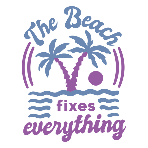 A praia conserta tudo lettering Desenho PNG