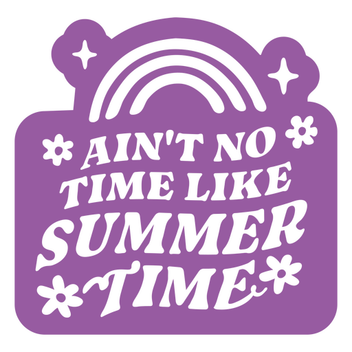 Pegatina morada que dice "No hay ning?n momento como el verano". Diseño PNG