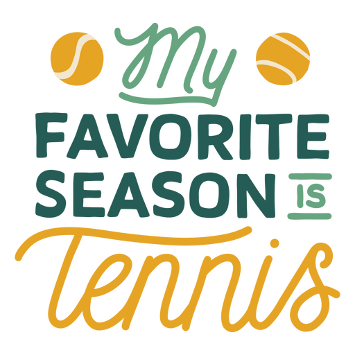 Mi temporada favorita es el tenis. Diseño PNG