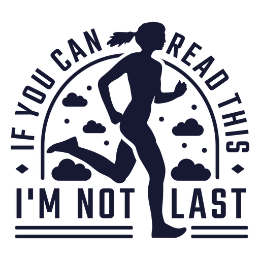 If you can read this i'm not last badge PNG Design