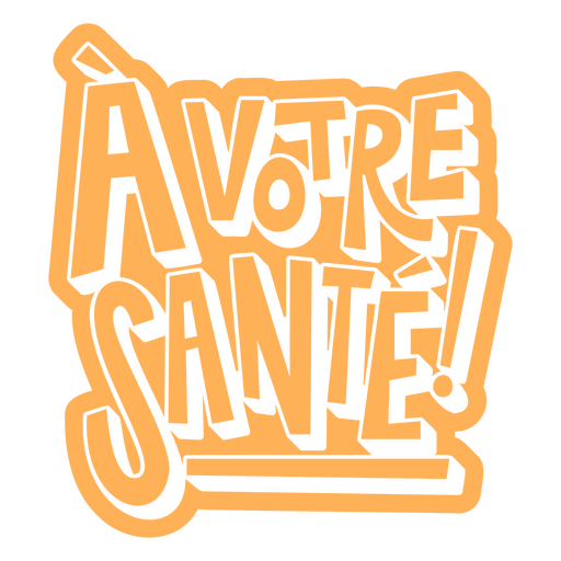 Sticker with the words avotre sante on it PNG Design