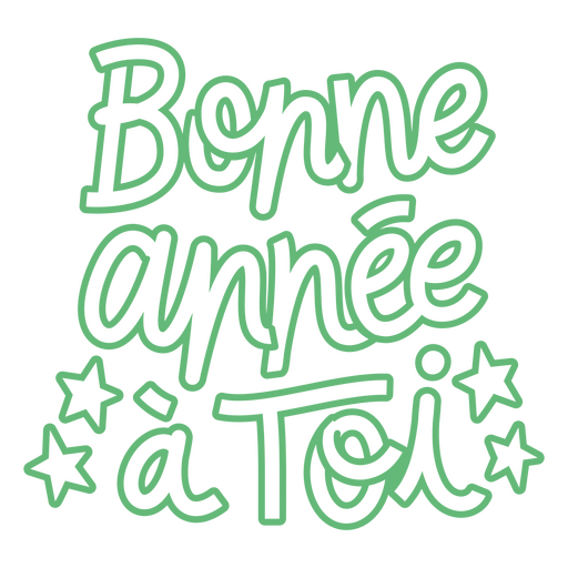 Bonne annee a toi green PNG Design