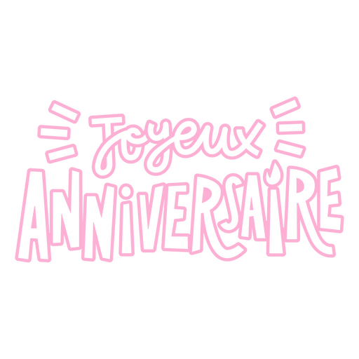 Die Worte ?joyeux anniversaire? in Rosa PNG-Design