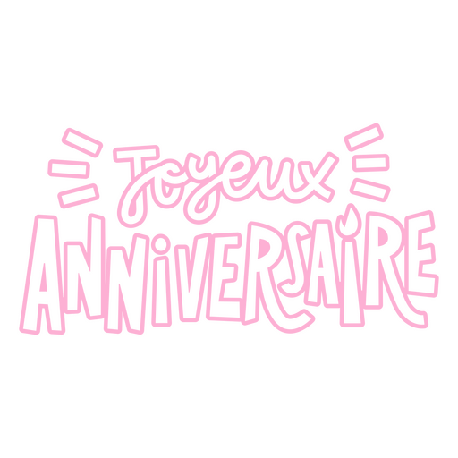The words joyeux anniversaire in pink PNG Design