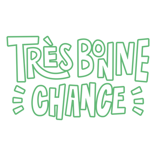 The words tres bonne chance in green PNG Design