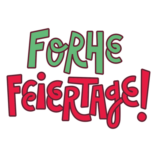 Letras verdes y rojas que dicen "forhe feiertage" Diseño PNG