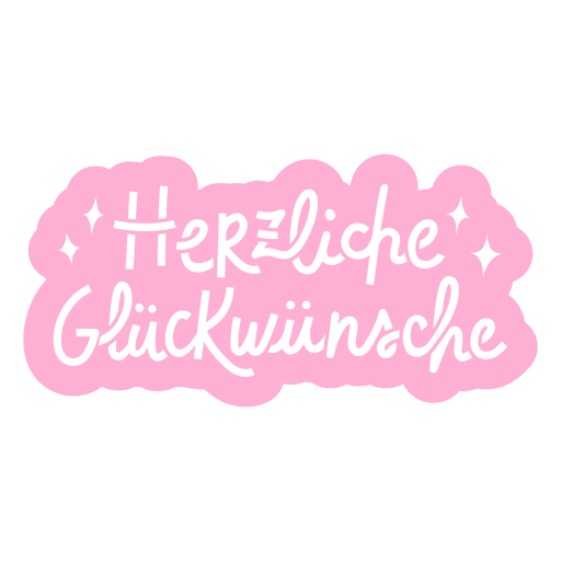 Pink sticker with the words herzliche gluckwunsche PNG Design