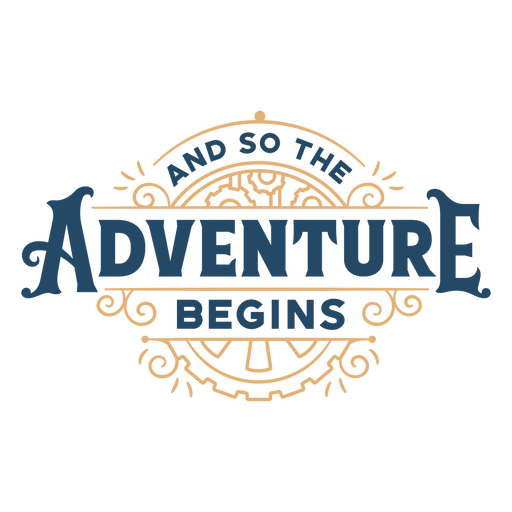 And so the adventure begins stempunk PNG Design