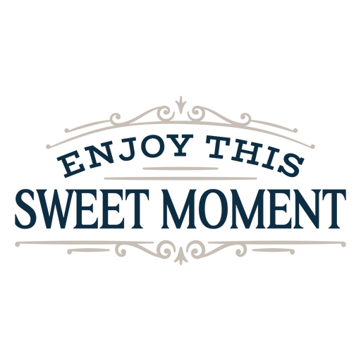 Enjoy this sweet moment PNG Design