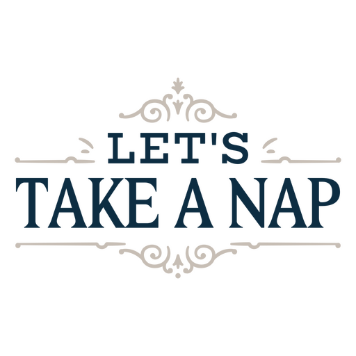 Let's take a nap PNG Design