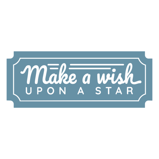 Make a wish upon a star label PNG Design