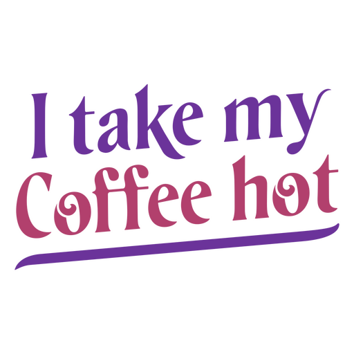 Tomo meu café quente Desenho PNG