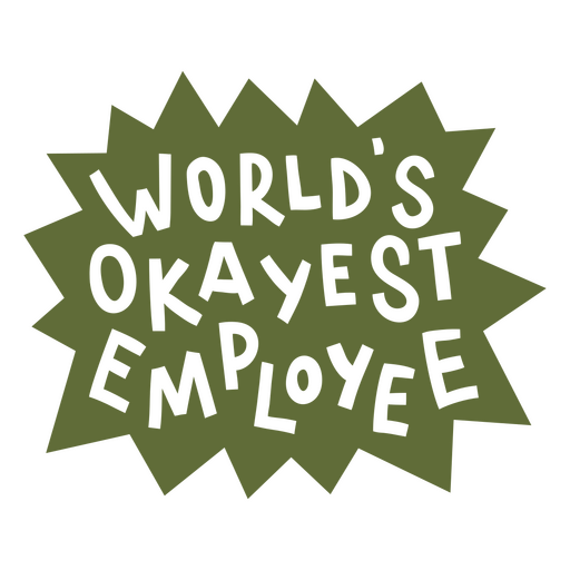 World's okayest employee PNG Design