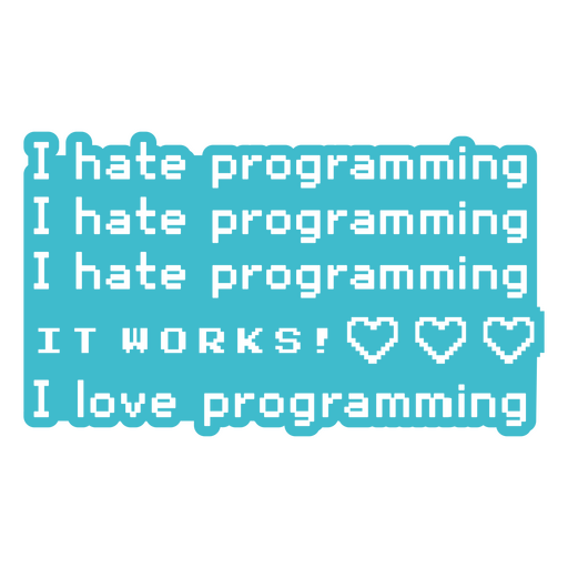Eu odeio programar citação de pixel Desenho PNG
