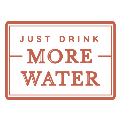 Just drink more water logo PNG Design