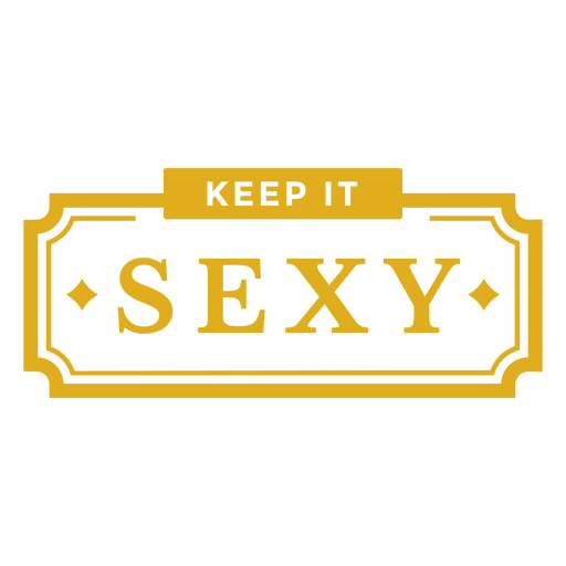 Keep it sexy label PNG Design