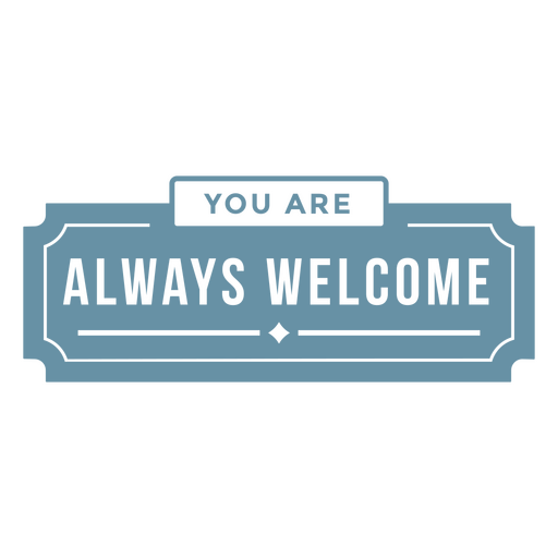 You are always welcome logo PNG Design