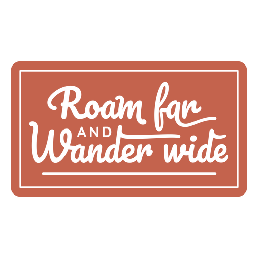 Room for and wander wide sticker PNG Design
