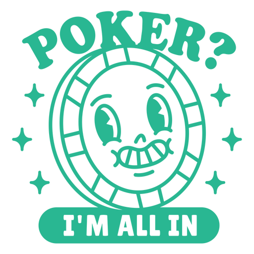 Poker? i'm all in PNG Design