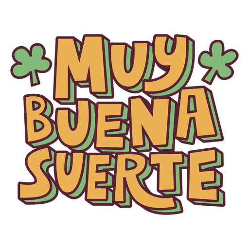 Muy buena suerte quote PNG Design