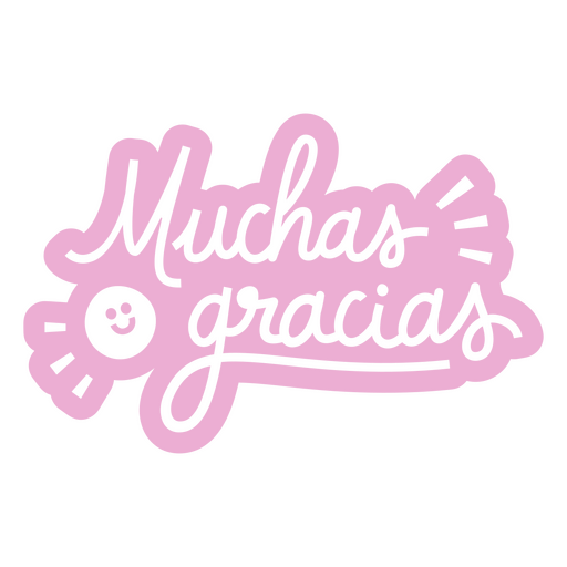Pink sticker with the words muchas gracias on it PNG Design