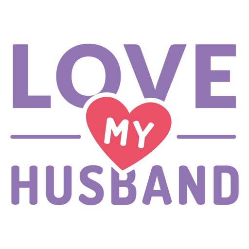 Love my husband quote PNG Design