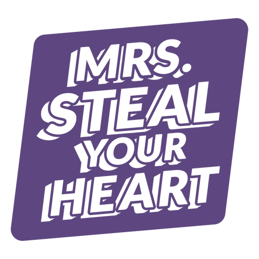 Mrs steal your heart purple sign PNG Design
