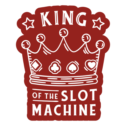 King of the slot machine sticker PNG Design
