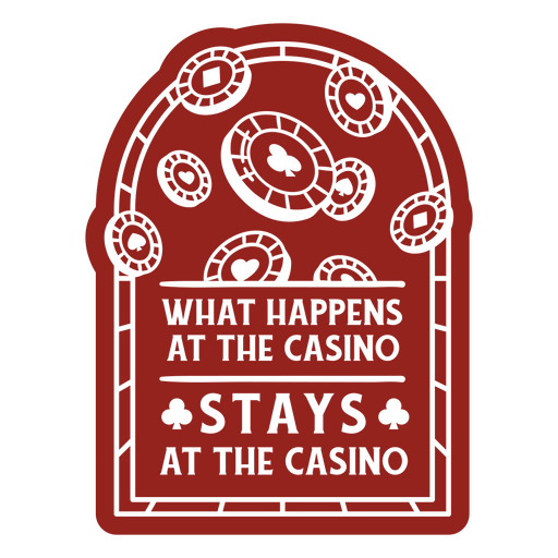Stays at the casino sticker PNG Design