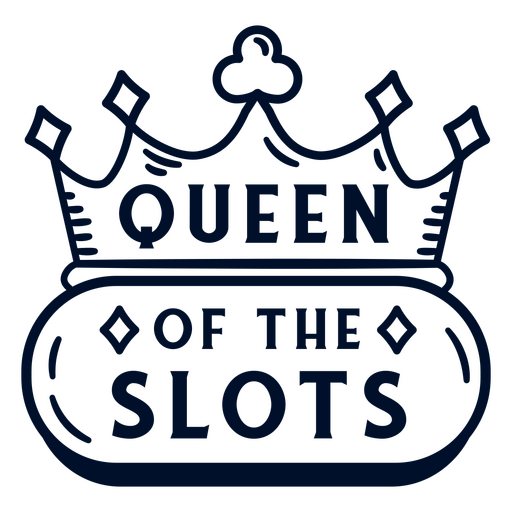 Queen of the slots stroke PNG Design