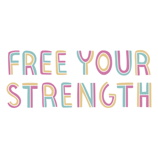 Black background with the words free your strength on it PNG Design
