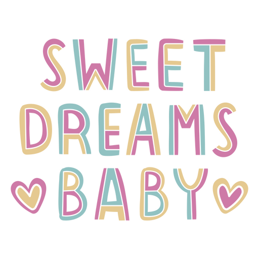 Sweet dreams baby PNG Design