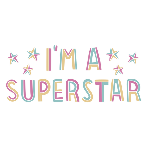 Ich bin ein Superstar PNG-Design